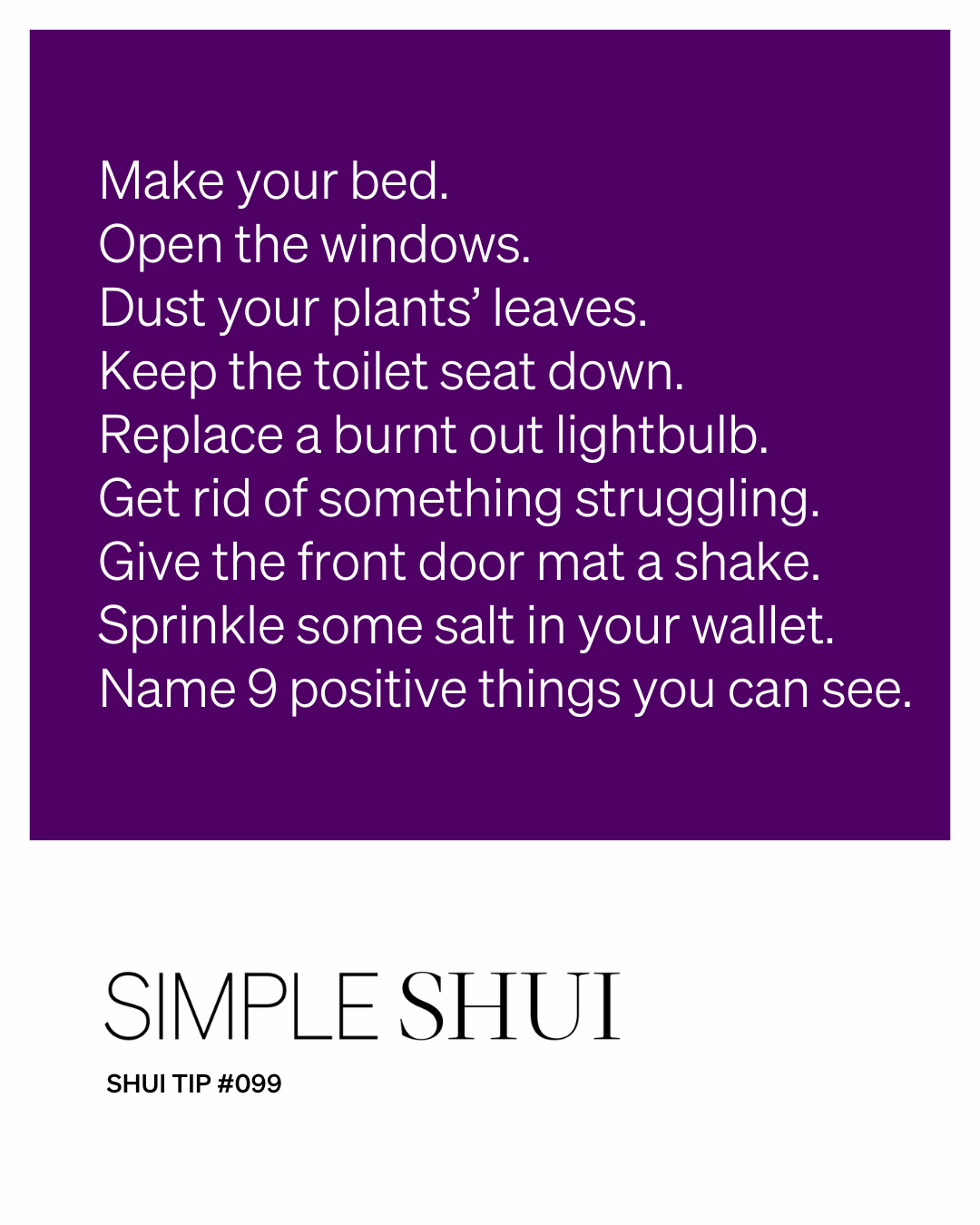 simple shui tip: 9 ways to shui under 5 minutes