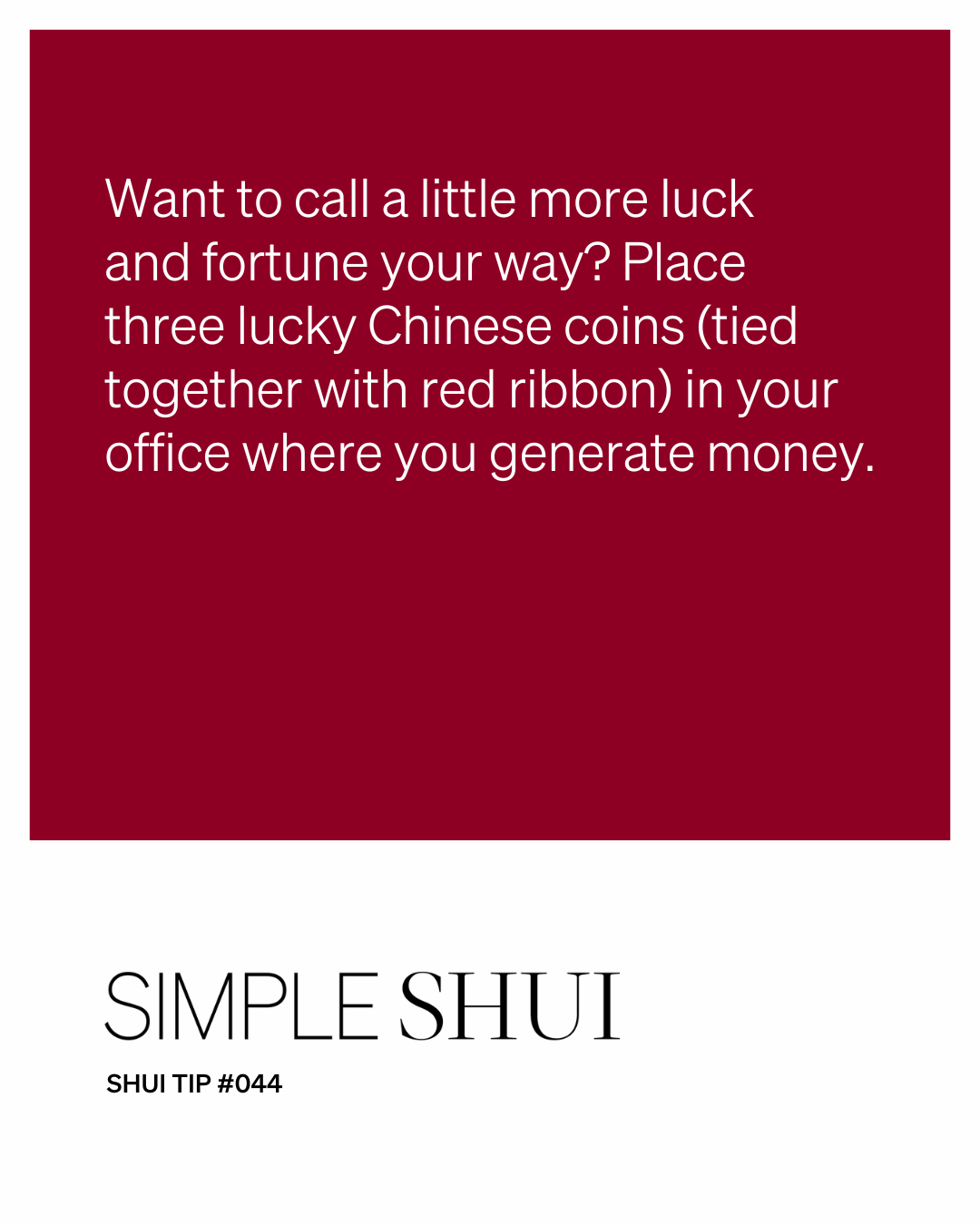 simple shui tip: a few BONUS tips