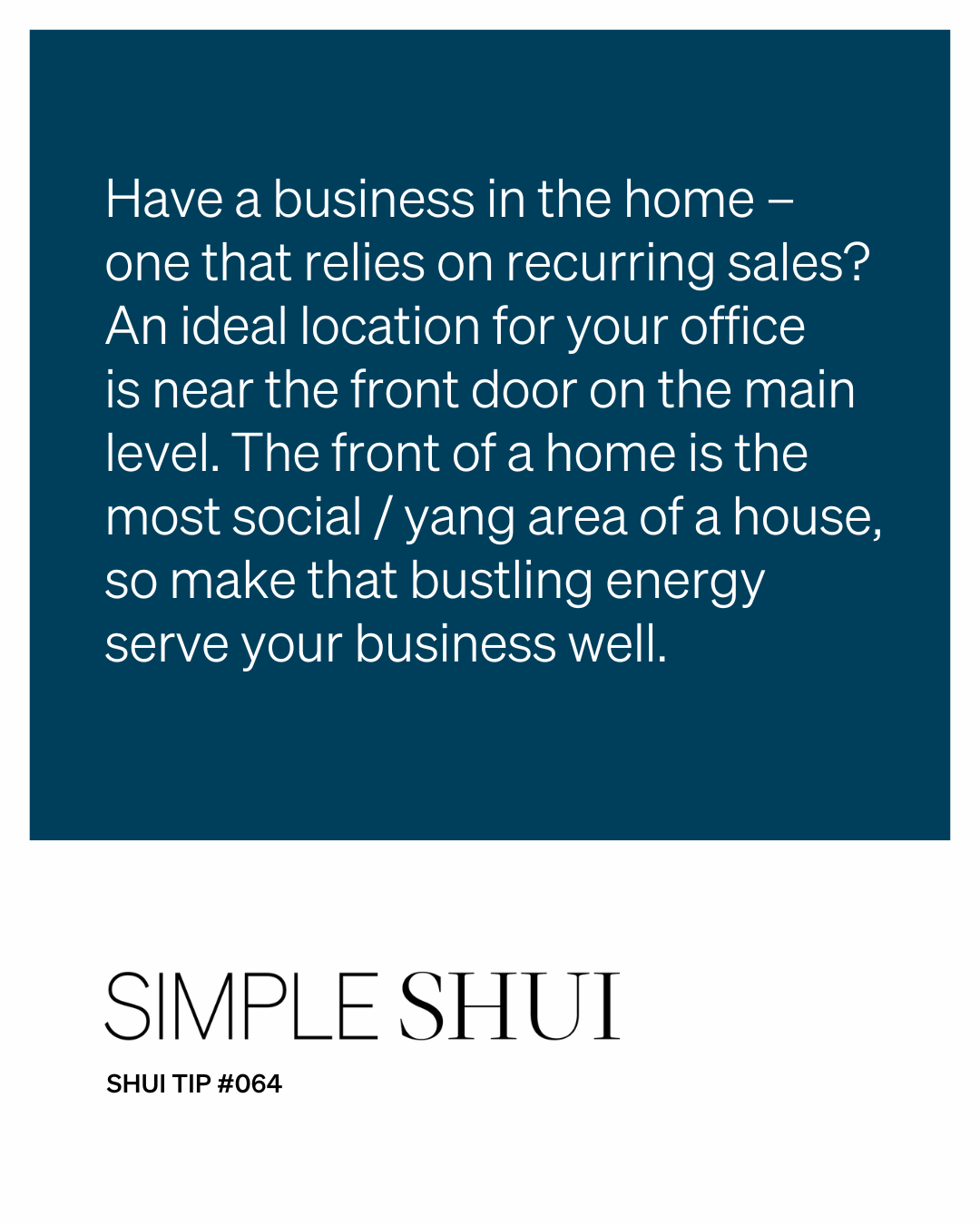 simple shui tip: location, location, location!