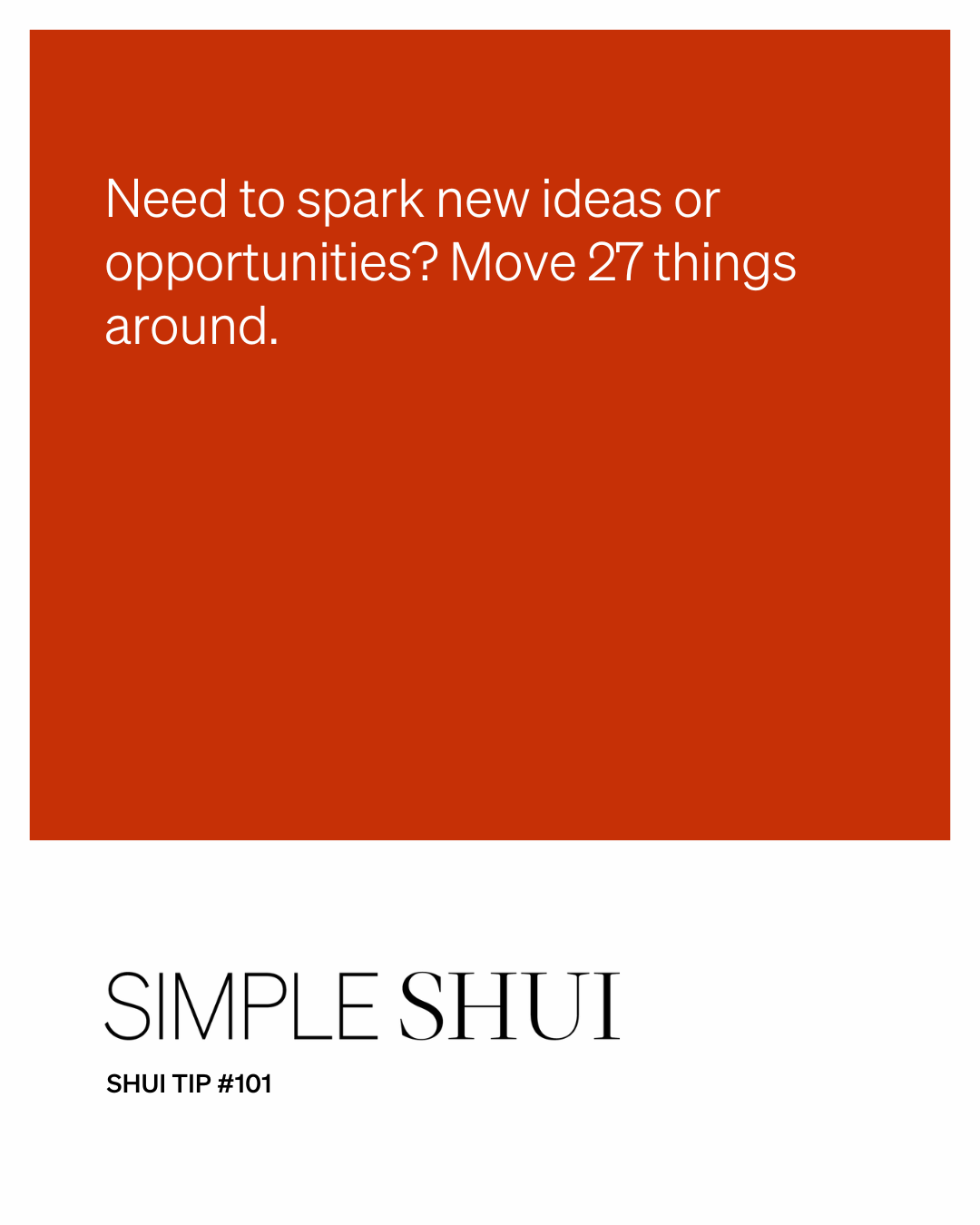 simple shui tip: move 27 things