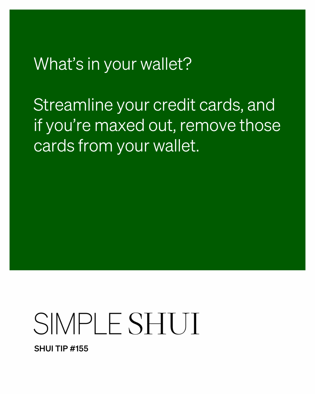 simple shui tip: respect your money